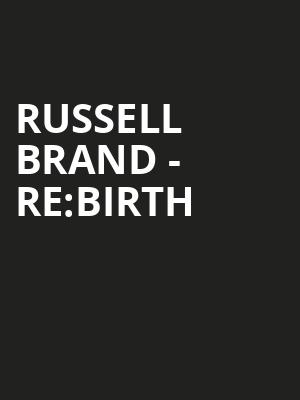 Russell Brand - Re:Birth at Richmond Theatre